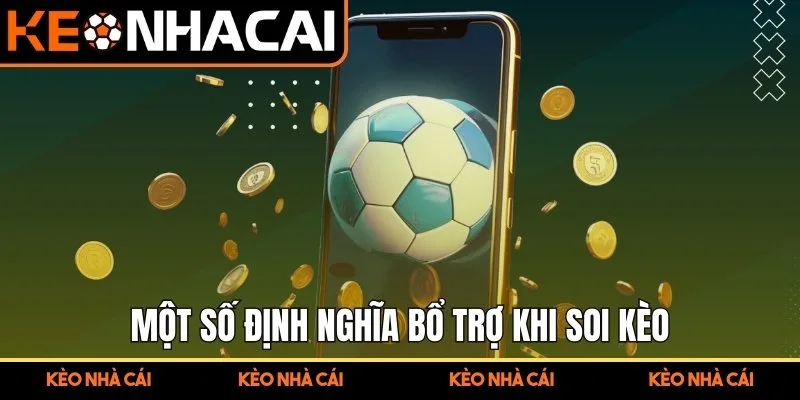Thuật Ngữ Cá Cược Bóng Đá Hệ Thống Hóa Kiến Thức Đọc Kèo 3 Một số định nghĩa bổ trợ khi soi kèo