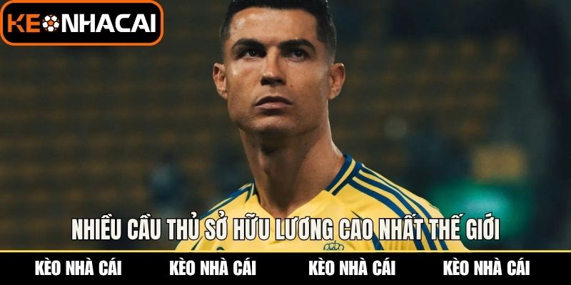 Nhiều cầu thủ sở hữu lương cao nhất thế giới