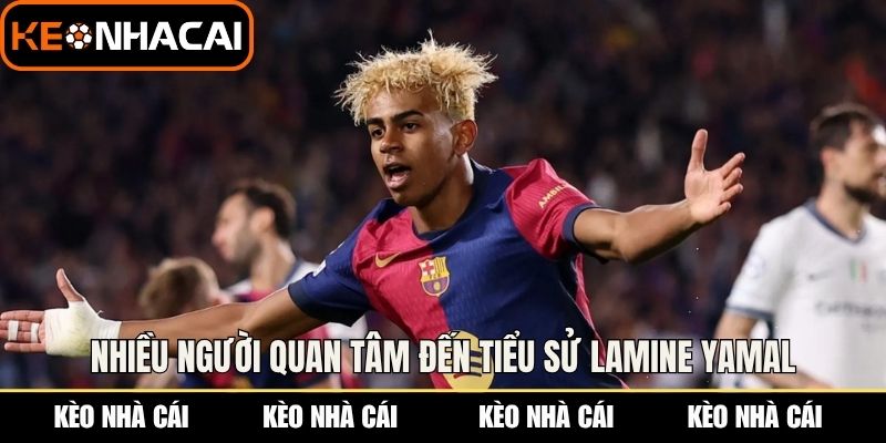 Nhiều người quan tâm đến tiểu sử Lamine Yamal
