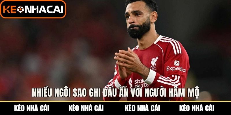 Top 10 Ngôi Sao Đáng Xem Nhất Bóng Đá Hàng Đầu Hiện Nay 3 Nhiều ngôi sao ghi dấu ấn với người hâm mộ